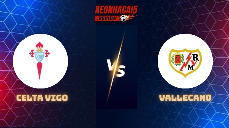 Celta Vigo vs Vallecano