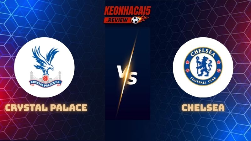 Crystal Palace vs Chelsea