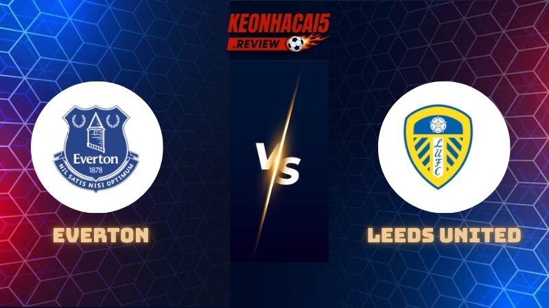 Everton vs Leeds United